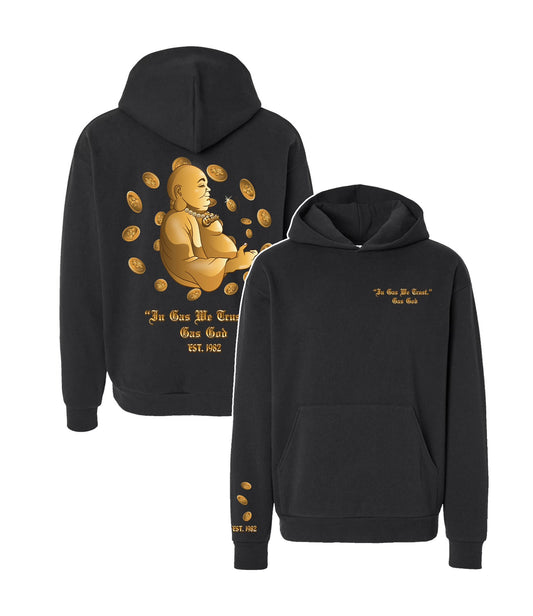 In Gas We Trust Hoodie