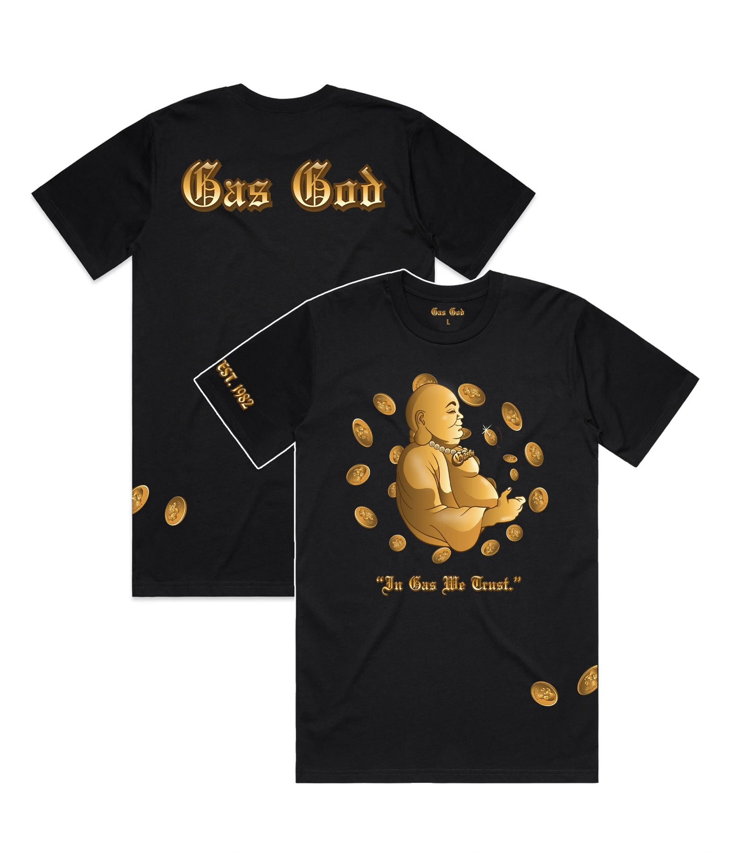 In Gas We Trust T-Shirt